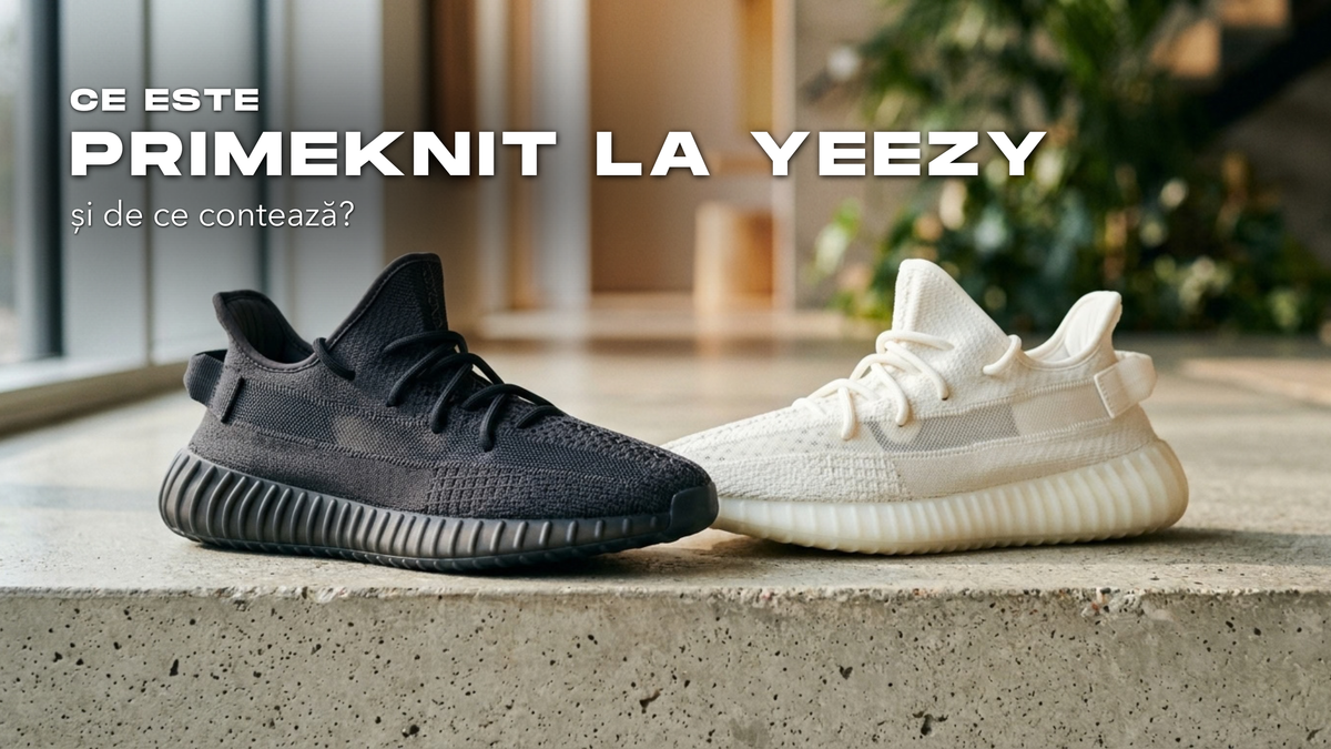 Ce este Primeknit la Yeezy si de ce conteaza